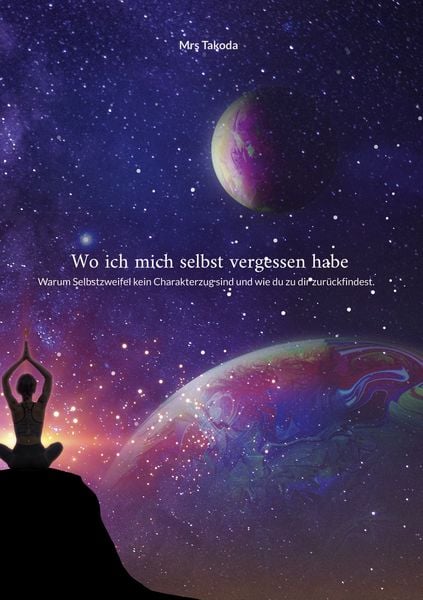 Produktbild: Wo ich mich selbst vergessen habe