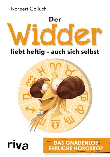Produktbild: Der Widder liebt heftig - auch sich selbst