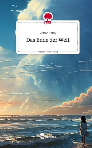 Produktbild: Das Ende der Welt. Life is a Story - story.one