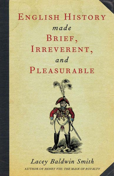 Produktbild: English History Made Brief, Irreverent, and Pleasurable