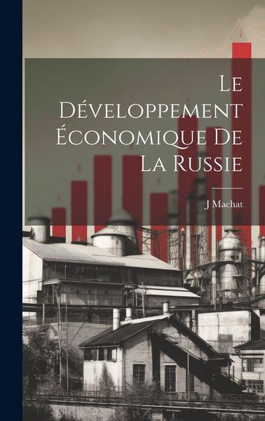 Produktbild: Le D&eacute;veloppement &Eacute;conomique De La Russie