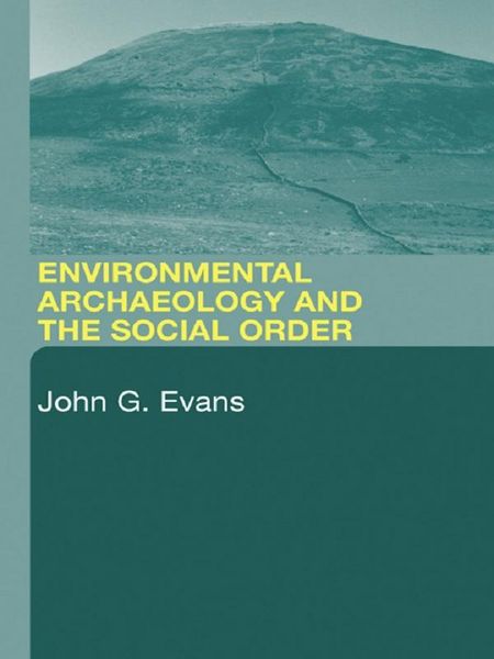 Produktbild: Environmental Archaeology and the Social Order