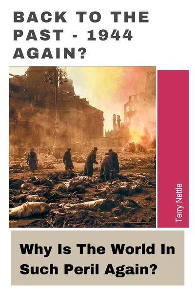 Produktbild: Back To The Past - 1944 Again?: Why Is The World In Such Peril Again?