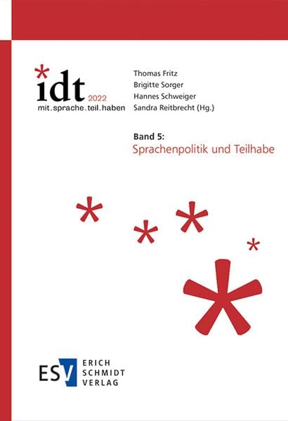 Produktbild: IDT 2022: *mit.sprache.teil.haben - - Band 5: Sprachenpolitik und Teilhabe
