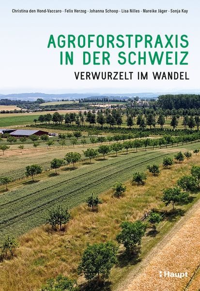 Produktbild: Agroforstpraxis in der Schweiz