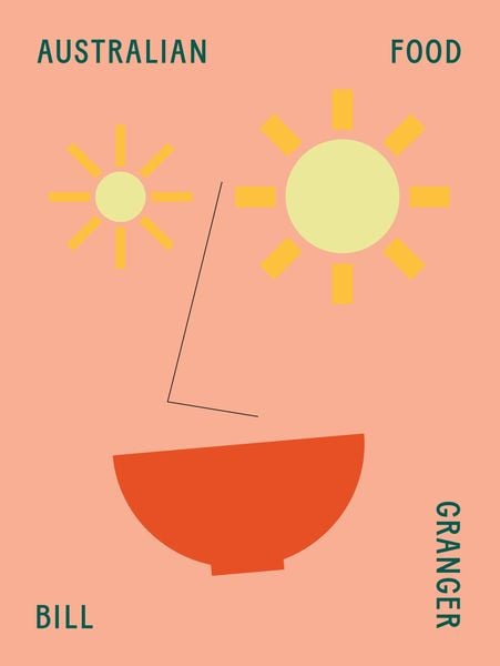 Bill Granger Australian Food, Gebundene Ausgabe von Bill Granger, Murdoch Books, 9781911632962