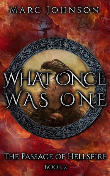 Produktbild: What Once Was One (The Passage of Hellsfire, Book 2)