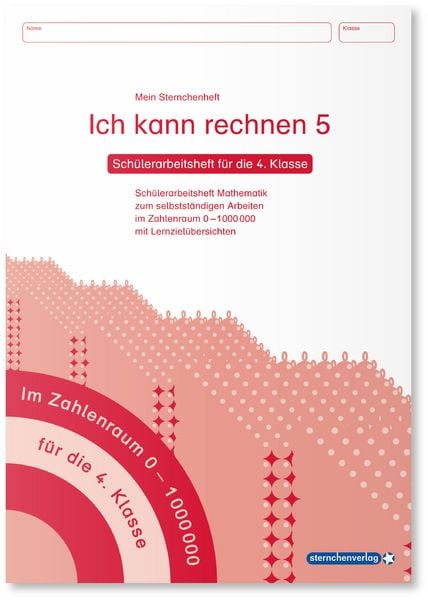 Ich kann rechnen 5 - Schülerarbeitsheft für die 4. Klasse, Taschenbuch von Sternchenverlag GmbH,Katrin Langhans, Sternchenverlag, 978-3-939293-79-8