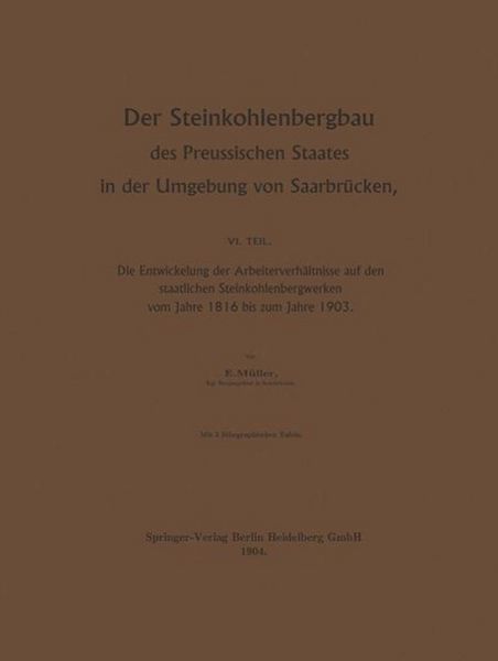 Produktbild: Der Steinkohlenbergbau des Preussischen Staates in der Umgebung von Saarbr&uuml;cken