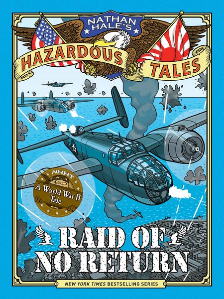 Produktbild: Raid of No Return (Nathan Hale's Hazardous Tales #7)