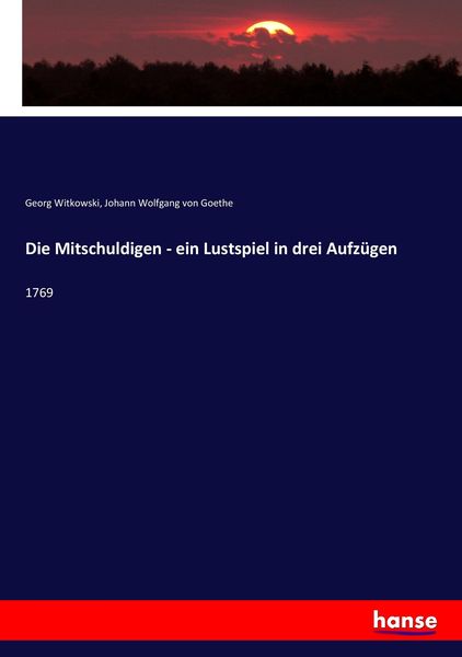 Produktbild: Die Mitschuldigen - ein Lustspiel in drei Aufz&uuml;gen