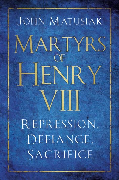 Produktbild: Martyrs of Henry VIII