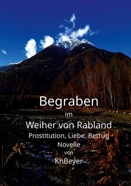 Begraben im Weiher von Rabland, Taschenbuch von Kh Beyer, BoD – Books on Demand, 9783734762093