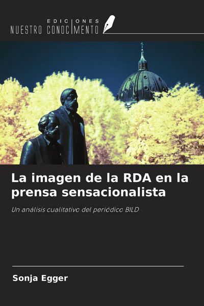 Produktbild: La imagen de la RDA en la prensa sensacionalista