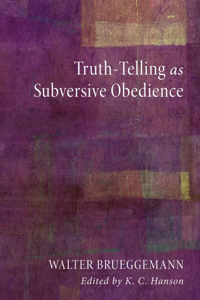 Produktbild: Truth-Telling as Subversive Obedience