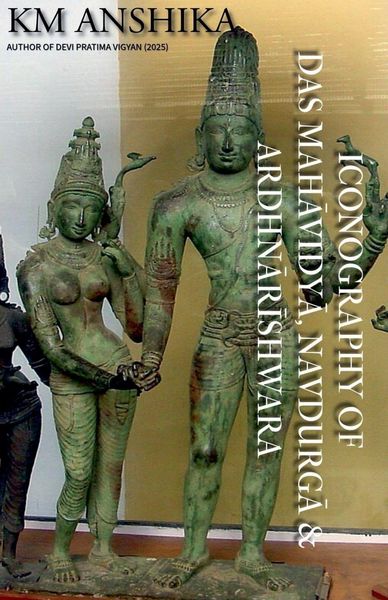 Produktbild: Iconography of Das Mah&iquest;vidy&iquest;, Navdurg&iquest; & Ardhn&iquest;r&iquest;shwara