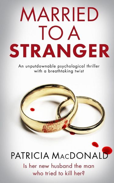 Produktbild: MARRIED TO A STRANGER an unputdownable psychological thriller with a breathtaking twist