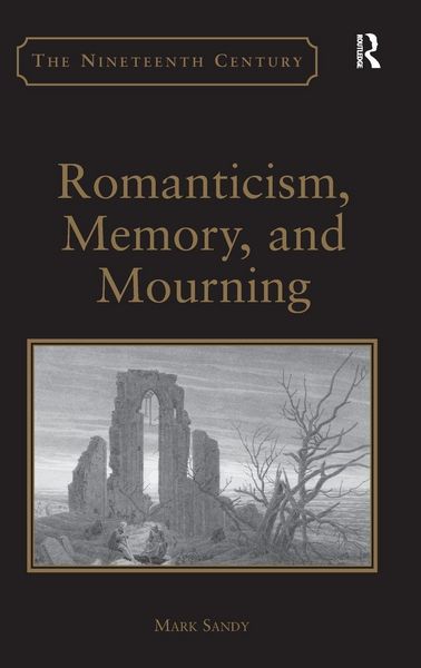 Produktbild: Romanticism, Memory, and Mourning