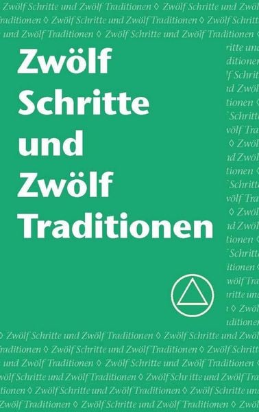 Produktbild: Zw&ouml;lf Schritte und Zw&ouml;lf Traditionen