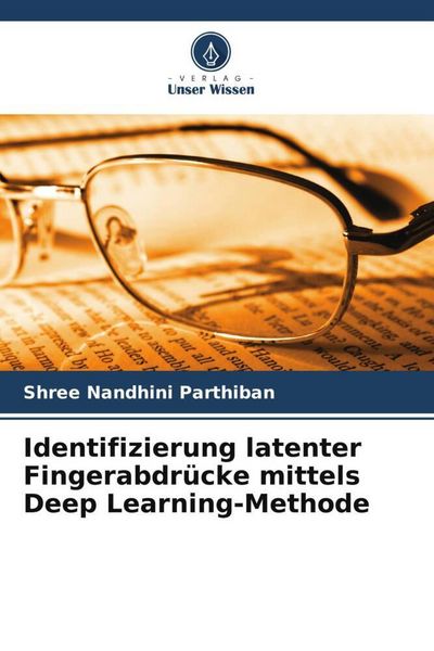Produktbild: Identifizierung latenter Fingerabdr&uuml;cke mittels Deep Learning-Methode
