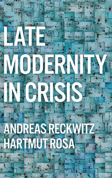 Produktbild: Late Modernity in Crisis