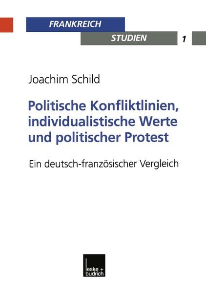 Produktbild: Politische Konfliktlinien, individualistische Werte und politischer Protest