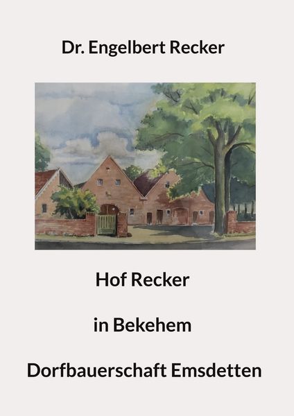 Produktbild: Hof Recker in Bekehem Dorfbauerschaft Emsdetten