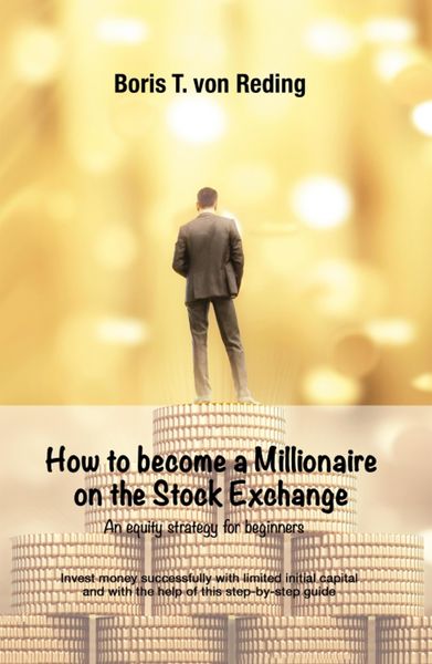Produktbild: How to become a Millionaire on the Stock Exchange