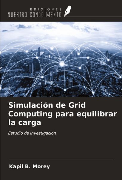 Produktbild: Simulaci&oacute;n de Grid Computing para equilibrar la carga