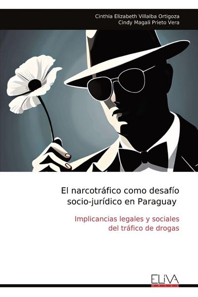 Produktbild: El narcotr&aacute;fico como desaf&iacute;o socio-jur&iacute;dico en Paraguay