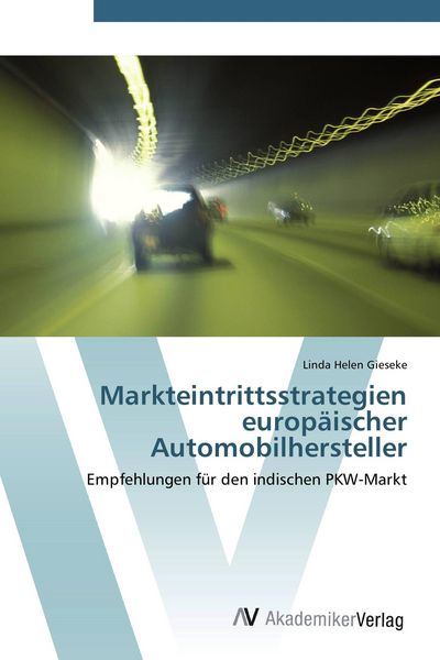 Produktbild: Markteintrittsstrategien europ&auml;ischer Automobilhersteller