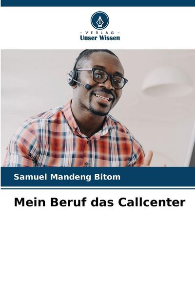 Produktbild: Mein Beruf das Callcenter