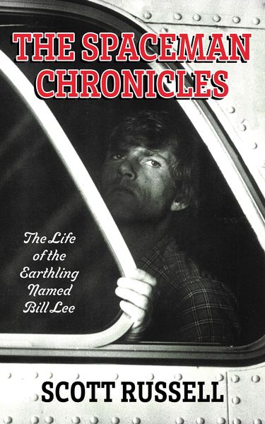 Produktbild: The Spaceman Chronicles: The Life of the Earthling Named Bill Lee