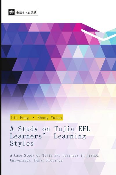 Produktbild: A Study on Tujia EFL Learners' Learning Styles