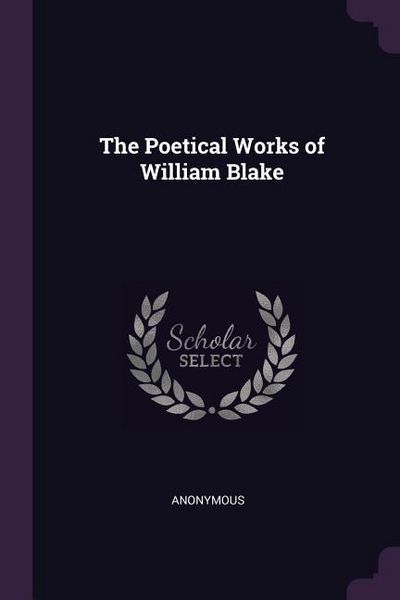 Produktbild: The Poetical Works of William Blake