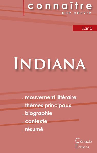 Fiche de lecture Indiana de George Sand (Analyse littéraire de référence et résumé complet), Taschenbuch von George Sand, Les éditions du Cénacle,