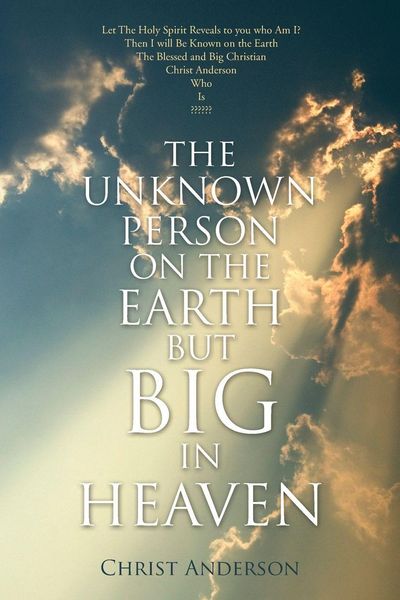 Produktbild: The Unknown Person on the Earth but Big in Heaven