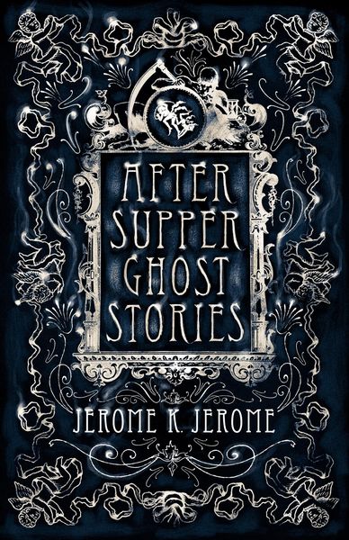 Produktbild: After-Supper Ghost Stories
