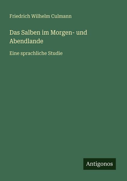 Produktbild: Das Salben im Morgen- und Abendlande