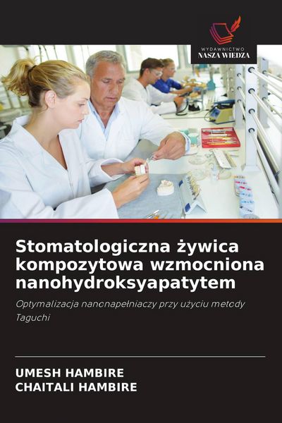 Produktbild: Stomatologiczna &iquest;ywica kompozytowa wzmocniona nanohydroksyapatytem