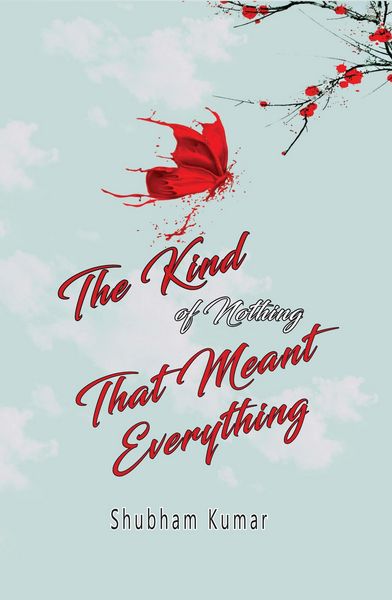 Produktbild: The Kind of Nothing That Meant Everything