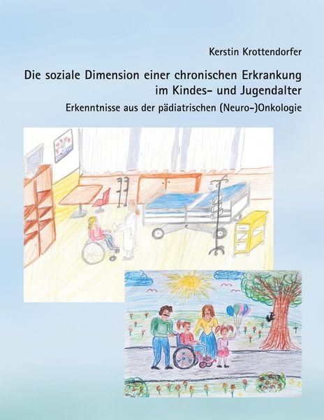 Produktbild: Die soziale Dimension einer chronischen Erkrankung im Kindes- und Jugendalter