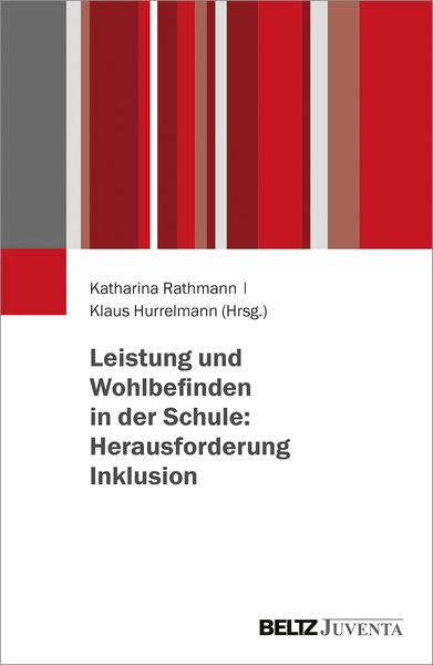 Produktbild: Leistung und Wohlbefinden in der Schule: Herausforderung Inklusion