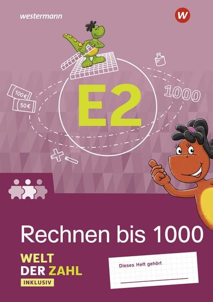 Produktbild: Welt der Zahl Inklusiv. Inklusionsheft E2. Rechnen bis 1000
