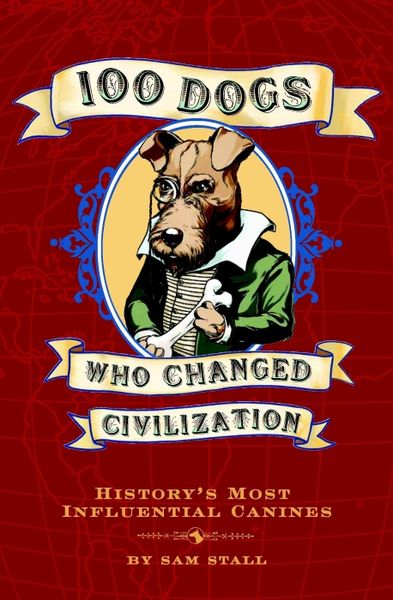 Produktbild: 100 Dogs Who Saved Civilization