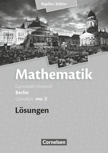 Produktbild: Mathematik Grundkurs ma-3 - Qualifikationsphase - L&ouml;sungen zum Sch&uuml;lerbuch