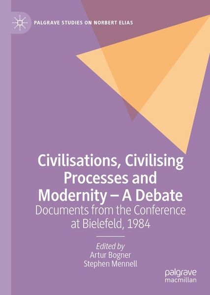 Produktbild: Civilisations, Civilising Processes and Modernity - A Debate