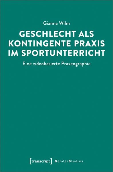 Produktbild: Geschlecht als kontingente Praxis im Sportunterricht