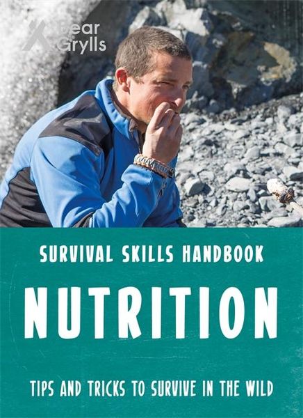 Produktbild: Grylls, B: Bear Grylls Survival Skills: Nutrition