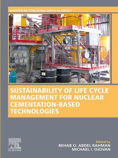 Produktbild: Sustainability of Life Cycle Management for Nuclear Cementation-Based Technologies